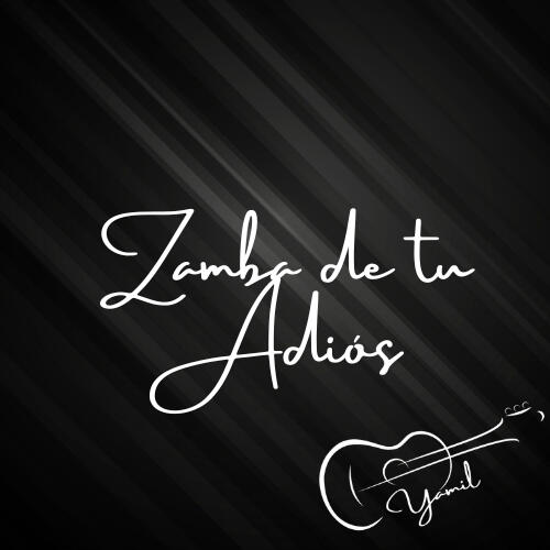 Zamba de tu adiós